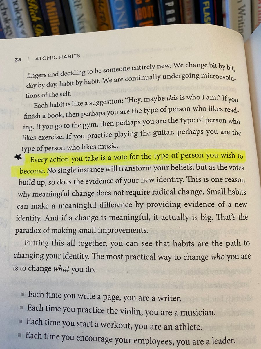 Every action you take is a vote for the type of person you wish to become. - James Clear, Atmoic Habits